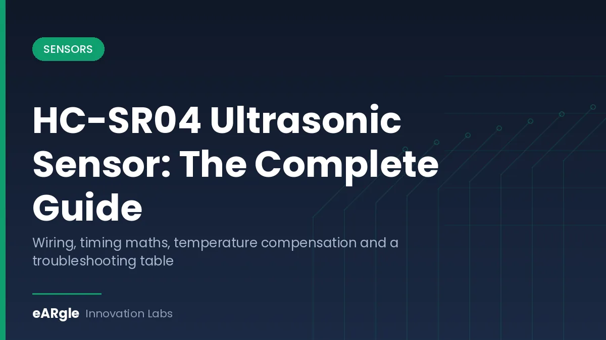 HC-SR04 Ultrasonic Sensor: Wiring, Code and Real Accuracy