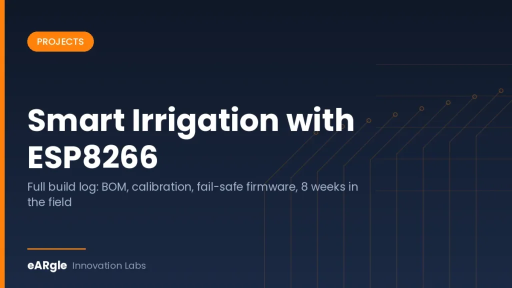 Cover image for the ESP8266 smart irrigation project build log from eARgle Innovation Labs.